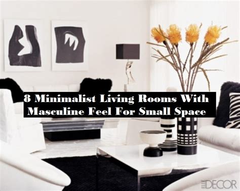 8 Minimalist Living Rooms With Masculine Feel For Small Space Talkdecor