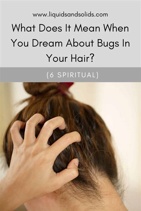 Bugs In Hair Dream 6 Spiritual Meanings