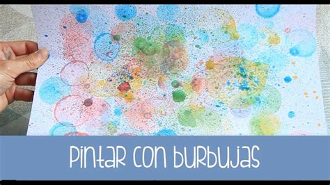Cómo Pintar Con Burbujas 🌠 Burbujas Que Pintan 🌠 Arte Con Burbujas