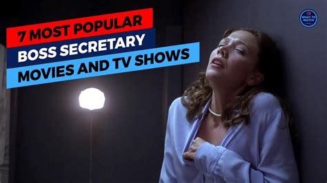 7 Most Popular Boss Secretary Relationship Movies And Tv Shows Youtube