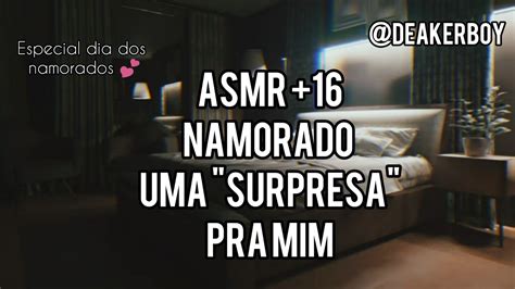 asmr namorado 16 uma surpresa pra mim🔥 especial dia dos namorados continuação na desc youtube