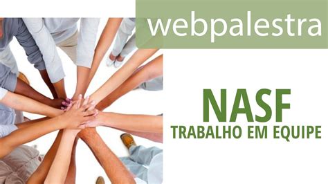 Webpalestra Nasf Trabalho Em Equipe Youtube