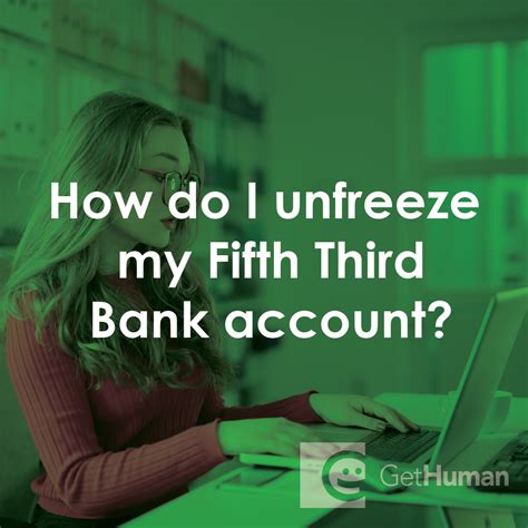 How Do I Unfreeze My Fifth Third Bank Account