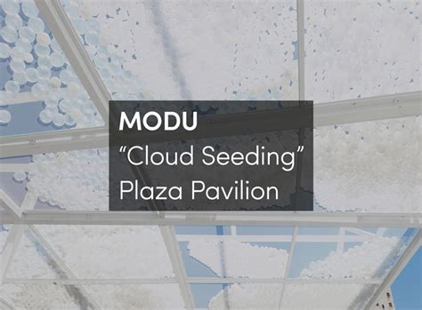 Moducloud Seeding Plaza Pavilion Urbannext