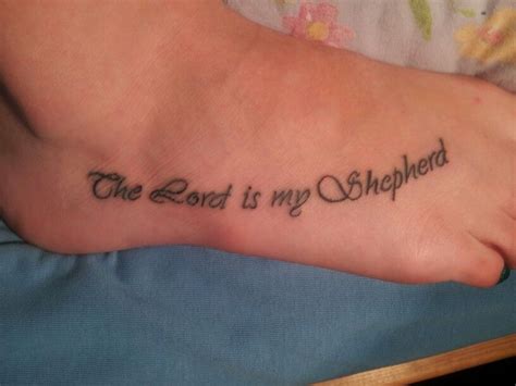 Psalm 23 1 The Lord Is My Shepherd I Shall Not Want The Lord Is My Shepherd Tattoo Lord Is