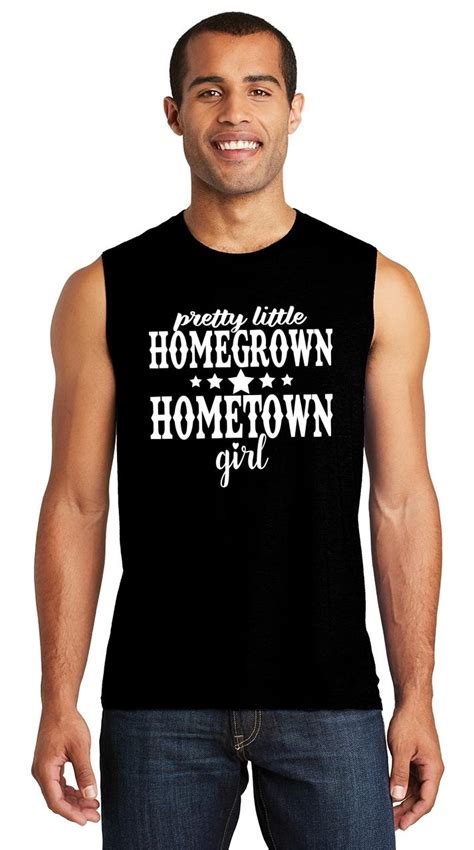 Mens Pretty Little Homegrown Hometown Girl Muscle Tank Country Music