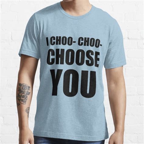 I Choo Choo Choose You T Shirt For Sale By Welikestuff Redbubble Ralph Wiggum T Shirts