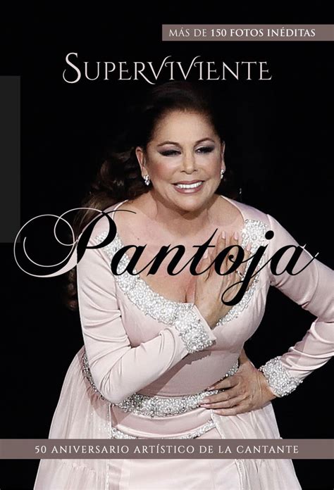 El Lbum De Las Fotos Ntimas De Isabel Pantoja Nunca Vistas El Libro Superviviente Pantoja