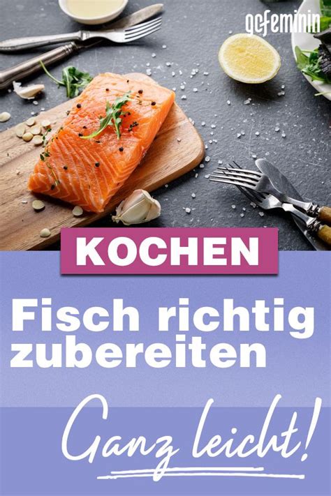 So Geht S Richtig Fisch Zubereiten Super Einfach Schnell Fisch