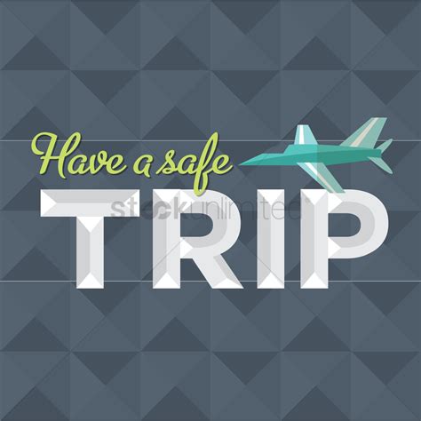 Have a safe flight quotes with status images. Safe travel message design Vector Image - 1419464 ...