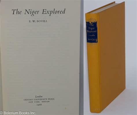 The Niger Explored E W Bovill