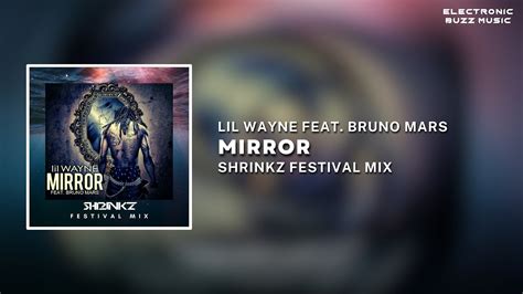 Lil Wayne Feat Bruno Mars Mirror Shrinkz Festival Mix Big Room