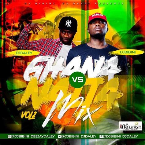 Mixtape Dj Bibini X Dj Daley Ghana Vs Naija Vol 2 Best Of Ghana 2020 Dj Mix