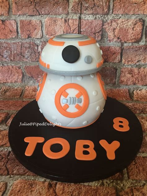 Star Wars Bb8 Droid 3d Cake By Julie Piped Delights 3d Cake Star