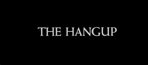 The Hang Up 1969