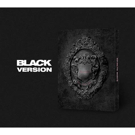 Blackpink Kill This Love Cd Ver選択可能 韓国盤 公式 アルバム 8809634380036music Bank ヤフー店 通販 Yahoo