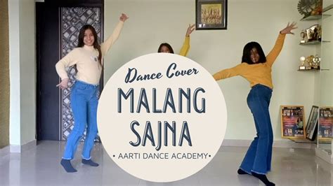 MALANG SAJNA Dance Cover Group Dance Sachet Parampara YouTube