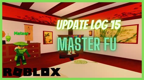 Master Fu And Update Log 15 👑 Miraculous Roblox Official Game Youtube