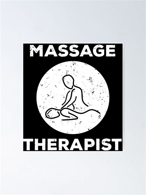 Cool Massage Therapist Graphic T T Shirt Poster For Sale By Zcecmza Redbubble