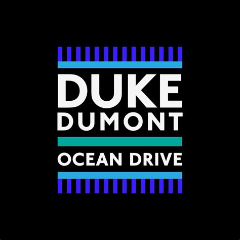 Duke Dumont Ocean Drive Mp3 - Duke Dumont - Ocean Drive - By The Wavs