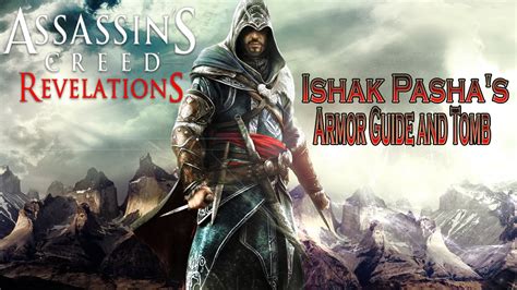 Assassin S Creed Revelations Walkthrough Ishak Pasha S Armor Guide