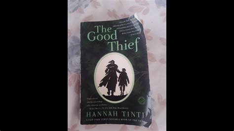 A Novel Recommendation The Good Thief By Hannah Tinti Youtube