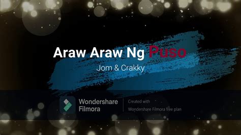 Araw Araw Ng Puso Extended Version With Lyrics Jom And Crakky Youtube