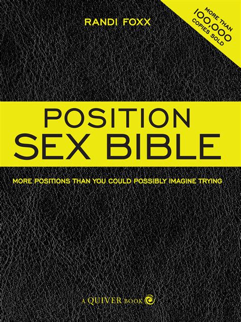 The Position Sex Bible Randi Foxx 9781592333493 Murdoch Books