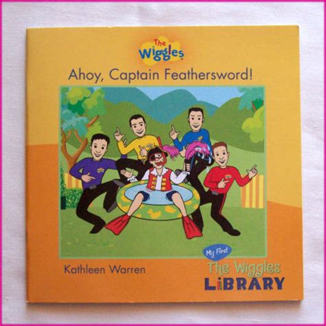 The Wiggles Book Ahoy Captain Feathersword Softcover 21x21cm Kids