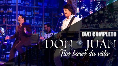 Don E Juan Nos Bares Da Vida Vol1 Dvd Completo Youtube Music