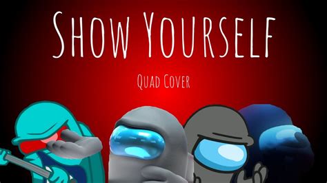 Show Yourself Quad Cover Youtube