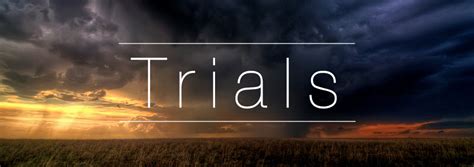 Trials — Resurrection Life Church — Real People, Real Life, Real God