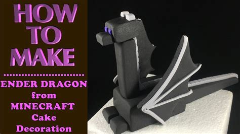 How To Make An Enderdragon From Minecraft Cake Decoration Tutorial By