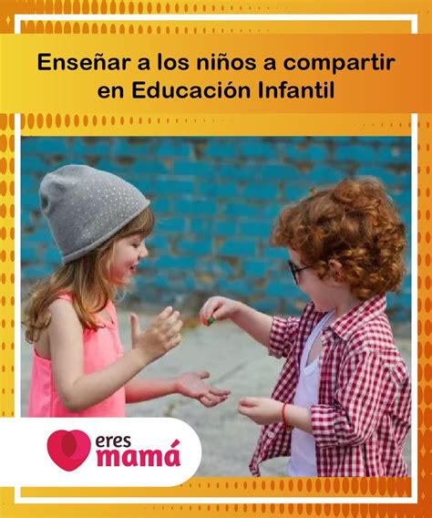 Como Enseñar A Los Niños A Compartir Cómo Enseñar