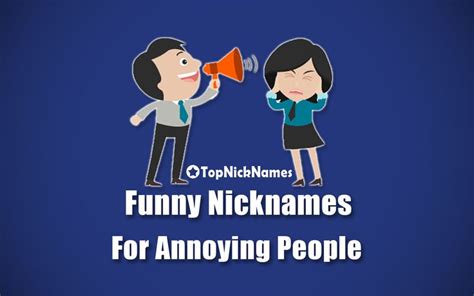 50 Nicknames For Annoying People List 2020 In 2020 Funny Nicknames