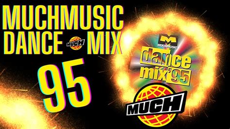 Much Dance Mix 95 Youtube