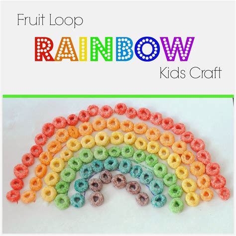 Gingerly Made Fruit Loop Rainbow Kids Craft Rainbow Crafts Kids