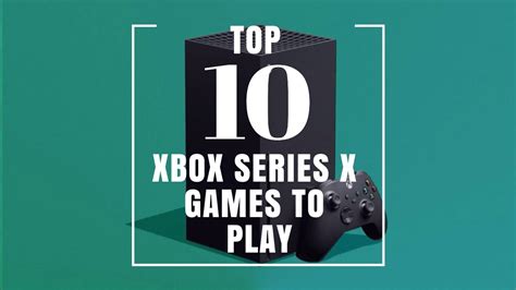 Xbox Series X Games To Play Xbox Games Reveal Xbox Games Youtube