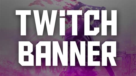 Sick Twitch Banner Speedart 10 Download Youtube