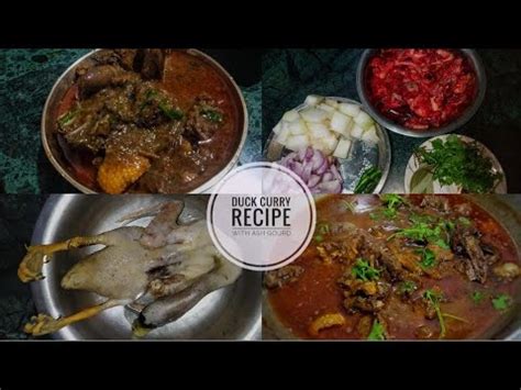 Duck Curry With Ash Gourd Duck Curry Assamese Traditional Duck Curry