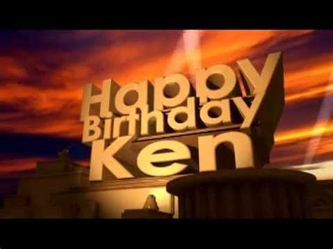 Happy Birthday Ken - YouTube