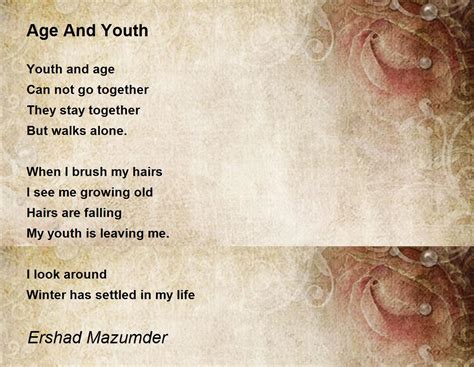 Age And Youth Poem By Ershad Mazumder Poem Hunter