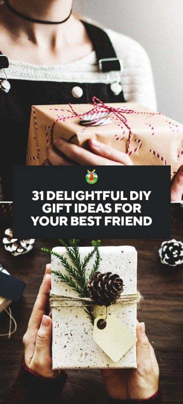 Giving a gift like this maybe you've gone through all of these items, and you're still stumped and not sure what to get your friend. 31 Delightful DIY Gift Ideas for Your Best Friend | Diy ...