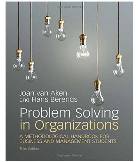 Problem Solving In Organizations A Methodological Handbook For Business