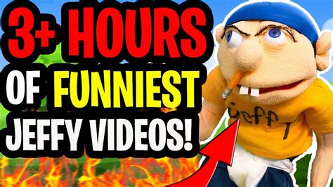 3 Hours Of Funniest Jeffy Videos Sml Marathon Youtube