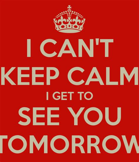 See You Tomorrow Quotes Quotesgram