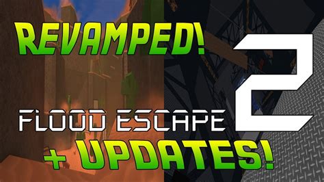 Roblox Flood Escape 2 Sinking Ship And Lost Desert Revamped New Updates