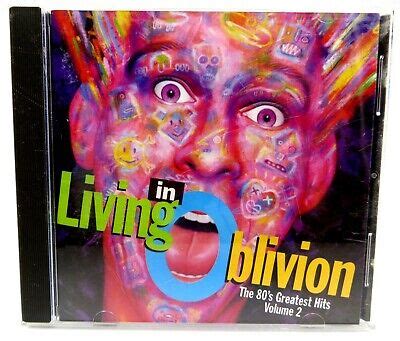 Living In Oblivion The 80 S Greatest Hits Volume 2 Various
