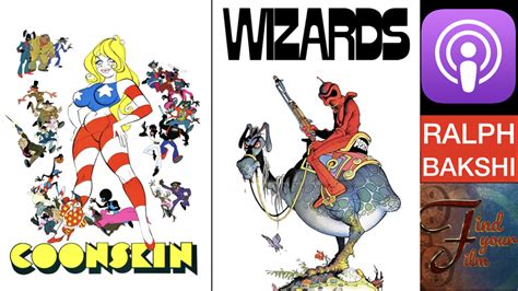 Find Your Film Spotlight Ralph Bakshis Wizardry Coonskin Wizards