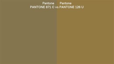 Pantone 871 C Vs PANTONE 126 U Side By Side Comparison
